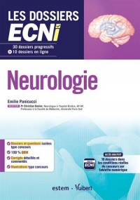 Neurologie - 30 dossiers progressifs et 10 dossiers en ligne - Les dossiers ECNi