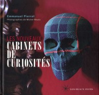 LES NOUVEAUX CABINETS DE CURIOSITES