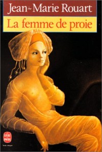 La femme de proie