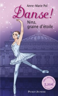 DANSE N01 NINA GRAINE D ETOILE