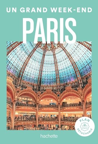 Paris Guide Un Grand Week-end