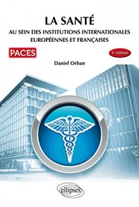 UE7 - La santé au sein des institutions internationales européennes et françaises - 3e édition
