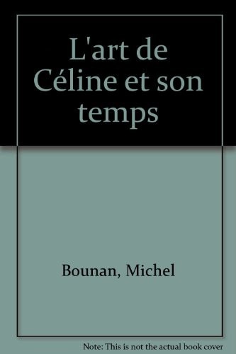 L'art de Céline et son temps [9782911188329]