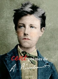 Cent poèmes d'Arthur Rimbaud