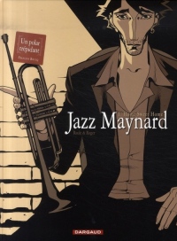 Jazz Maynard - tome 1 - Home Sweet Home