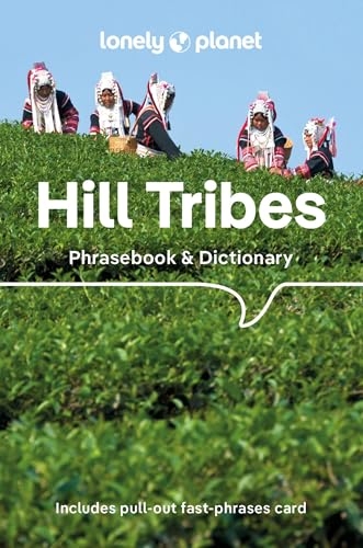Lonely Planet Hill Tribes Phrasebook & Dictionary