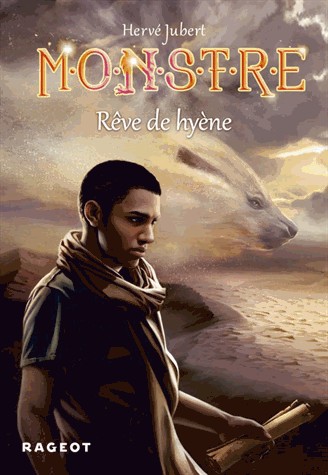 MONSTRE tome 3 : Rêve de hyène