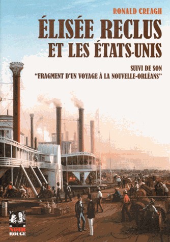 Elisée Reclus et les Etats-Unis : Suivi de son