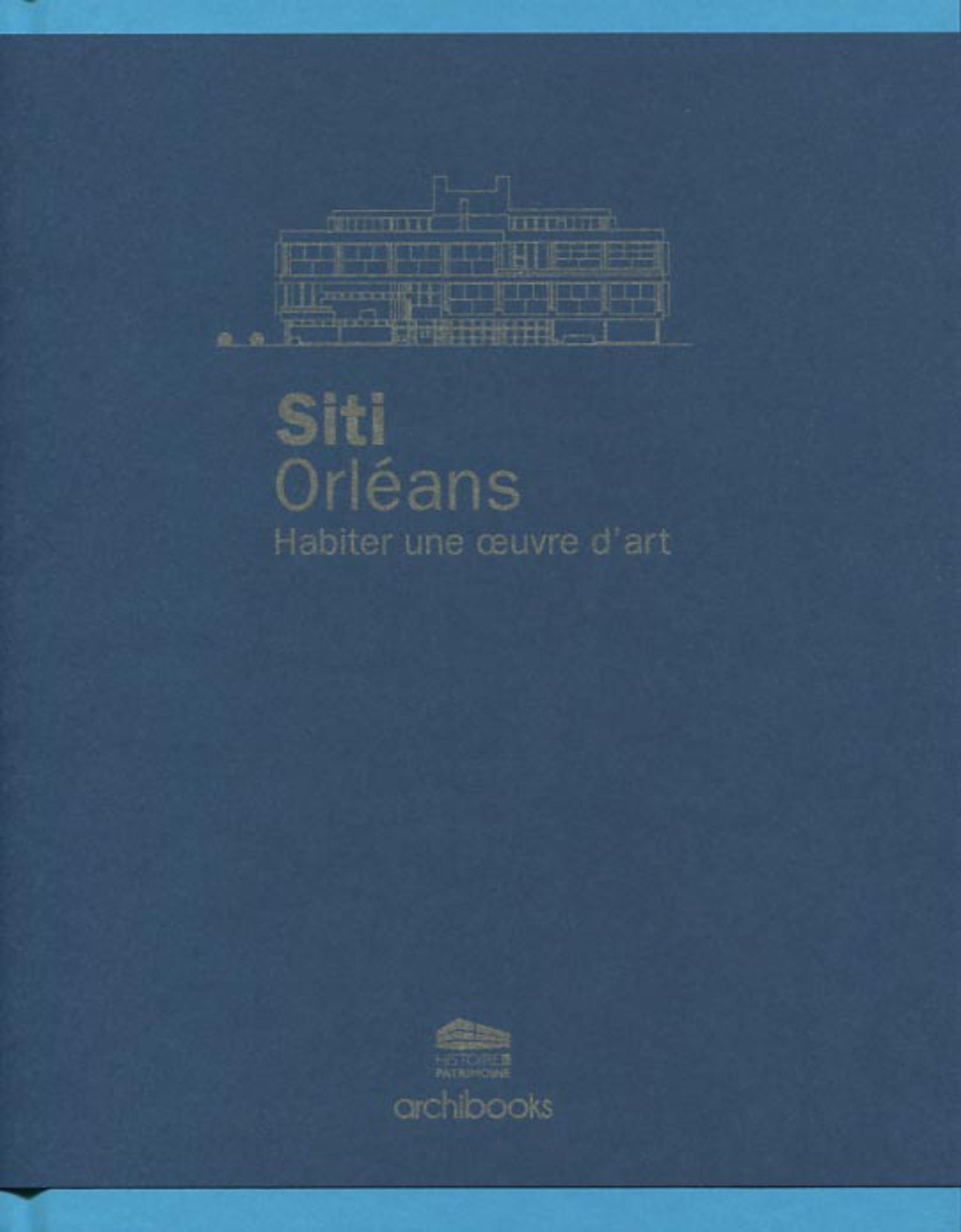 SITI Orléans: Habiter une oeuvre d'art