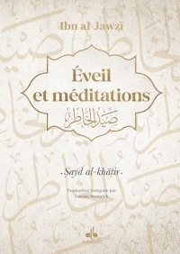 Éveil et méditations - Sayid al-Khatir: Sayid al-Khatir