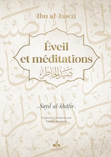 Éveil et méditations - Sayid al-Khatir: Sayid al-Khatir