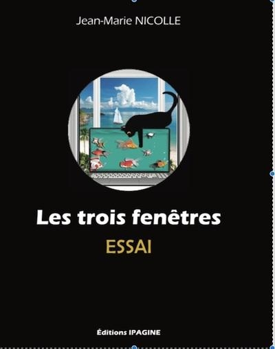 Les trois fenêtres: ESSAI