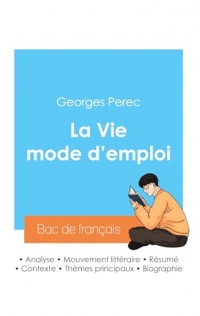 Réussir son Bac de français 2024 : Analyse de La Vie mode d'emploi de Georges Perec