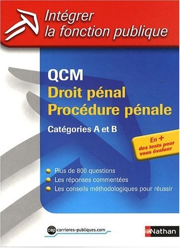QCM Droit pénal, procédure pénale : Catégories A et B