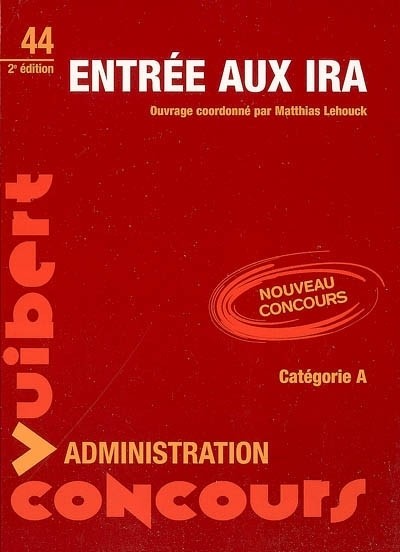 Entrée aux IRA : Catégorie A