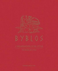 Byblos : L'incarnation d'un style