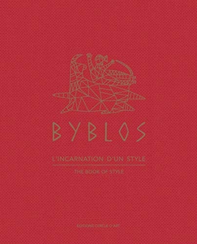 Byblos : L'incarnation d'un style