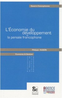 L'Economie du développement et de la pensée francophone