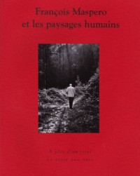 François Maspero et les paysages humains