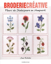 Fleurs de Shakespeare au stumpwork