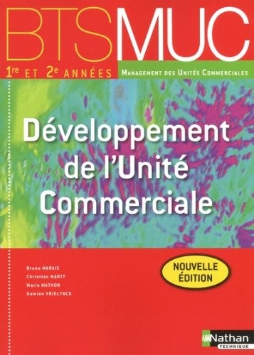 Développement de l'Unité Commerciale - BTS MUC 1re et 2e années