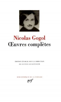 Gogol : Oeuvres complètes