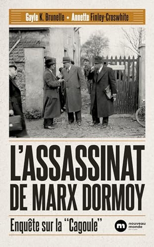 L'assassinat de Marx Dormoy: Enquête sur la Cagoule