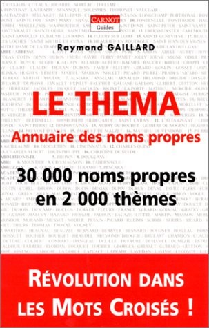Le Théma, Annuaire des noms propres : 30000 noms propres en 2000 thèmes