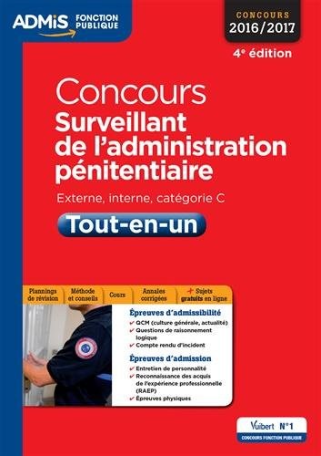 Concours Surveillant de l'administration pénitentiaire - Catégorie C - Tout-en-un - Concours 2016-2017