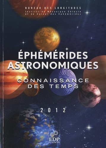 Ephémérides astronomiques : Connaissance des temps (1Cédérom)