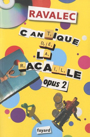 Cantique de la racaille Opus 2