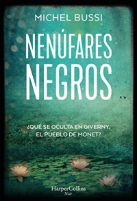 Los nenúfares negros (Black Water Lilies - Spanish Edition)