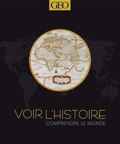 Voir l'histoire comprendre le monde - NED