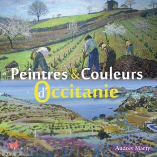 Peintres et couleurs d'Occitanie, tome 9