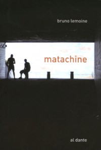 Matachine : Ou le lecteur enchaîné