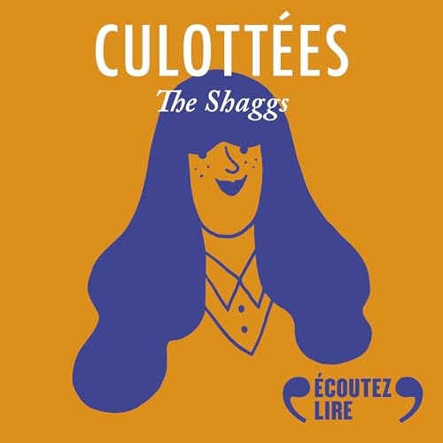 The Shaggs, rock stars: Culottées