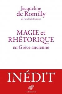 Magie et rhétorique en Grèce ancienne