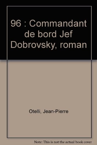 96 : Commandant de bord Jef Dobrovsky, roman
