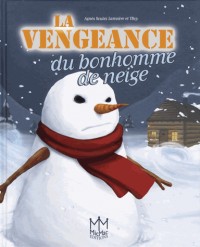 La vengeance du bonhomme de neige