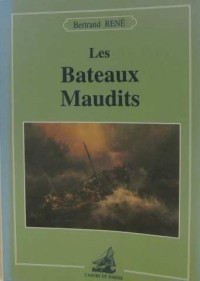 Les Bateaux maudits