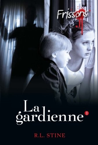 FRISSONS - LA GARDIENNE 1