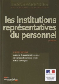 Les institutions représentatives du personnel (5è édition)