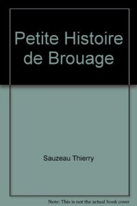 Petite Histoire de Brouage