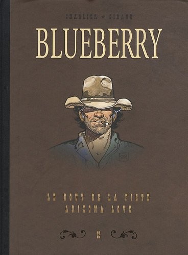 Blueberry, Tome 12 : Diptyque : Le bout de la piste; Arizona love