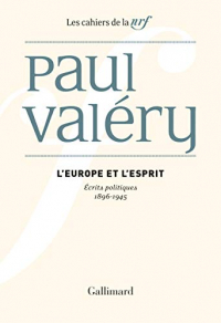 L'Europe et l'Esprit: Écrits politiques (1896-1945)