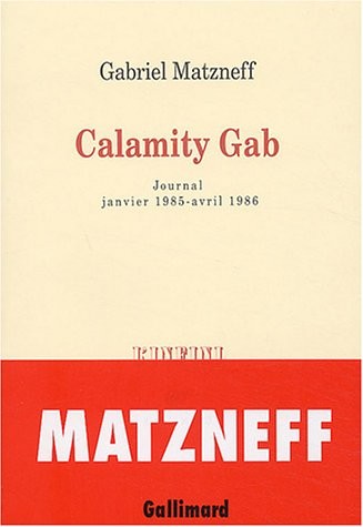 Calamity Gab (Journal janvier 1985-avril 1986)