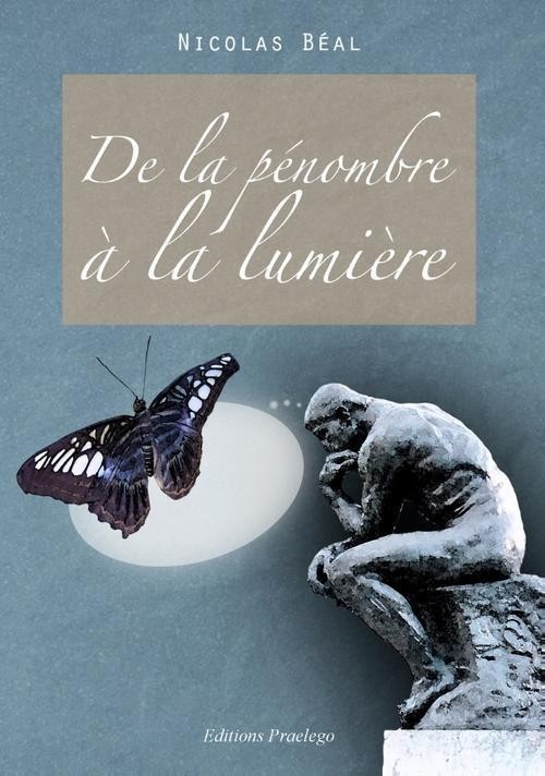 De la pénombre à la lumière