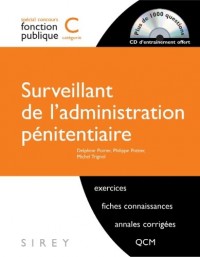 Surveillant de l'administration pénitentiaire - catégorie C - 1ère édition