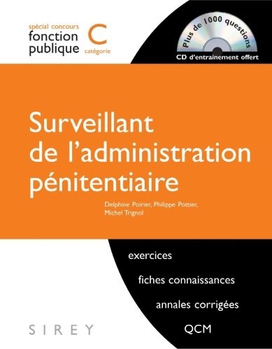 Surveillant de l'administration pénitentiaire - catégorie C - 1ère édition