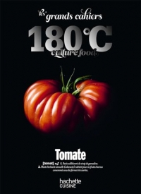 Les grands cahiers 180°C - Tomate
